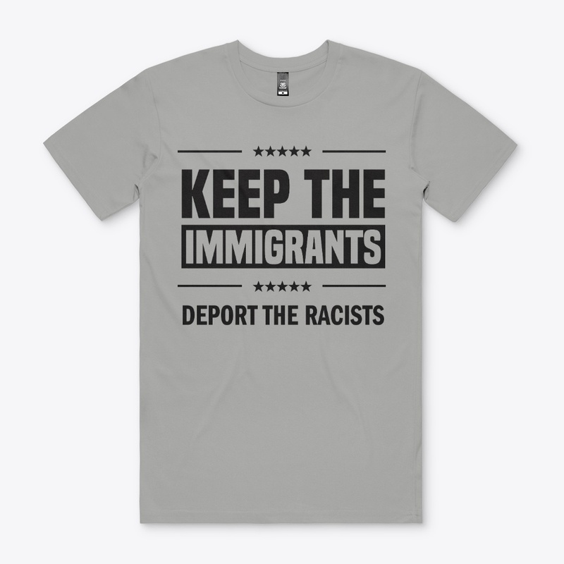 Keep the Immigrants!