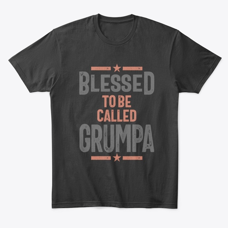 Blessed To Be Called Grumpa | Grandpa