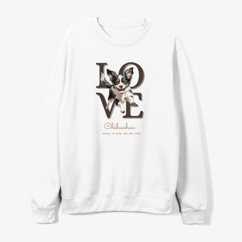 Love Chihuahua