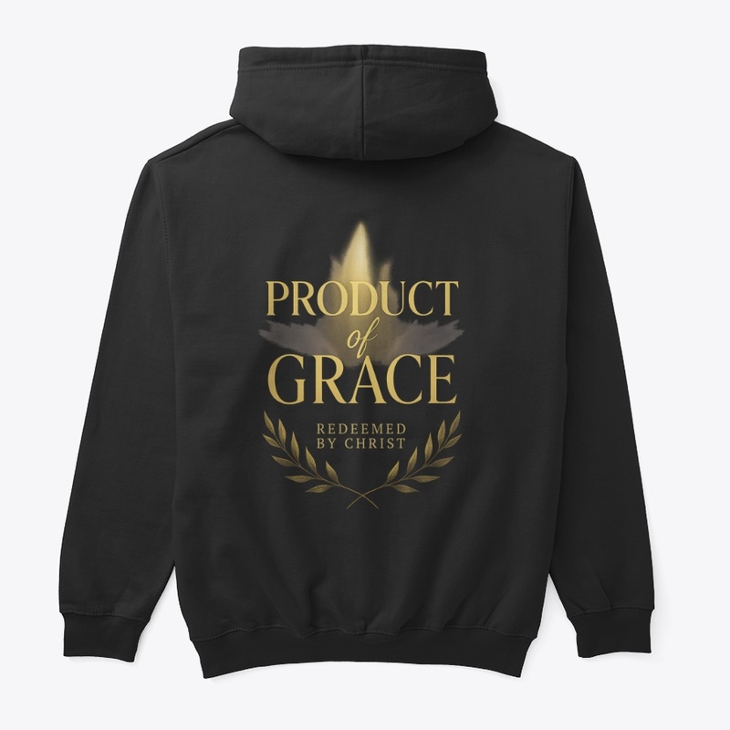 A Product of Grace