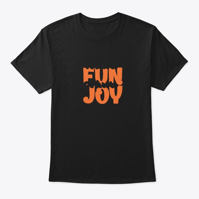 Fun Joy T Shirt 