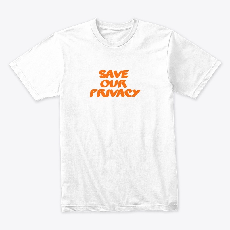 save our privacy