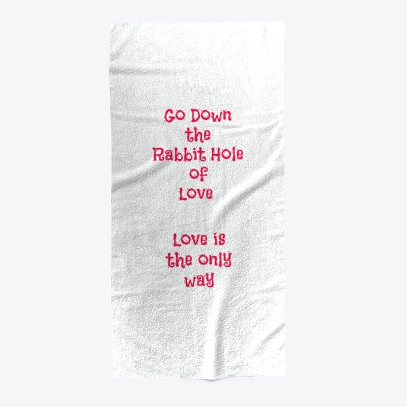 Go Down the Rabbit Hole of Love,