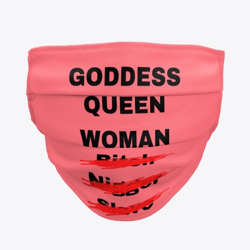 Goddess, Queen, Woman! That's It!