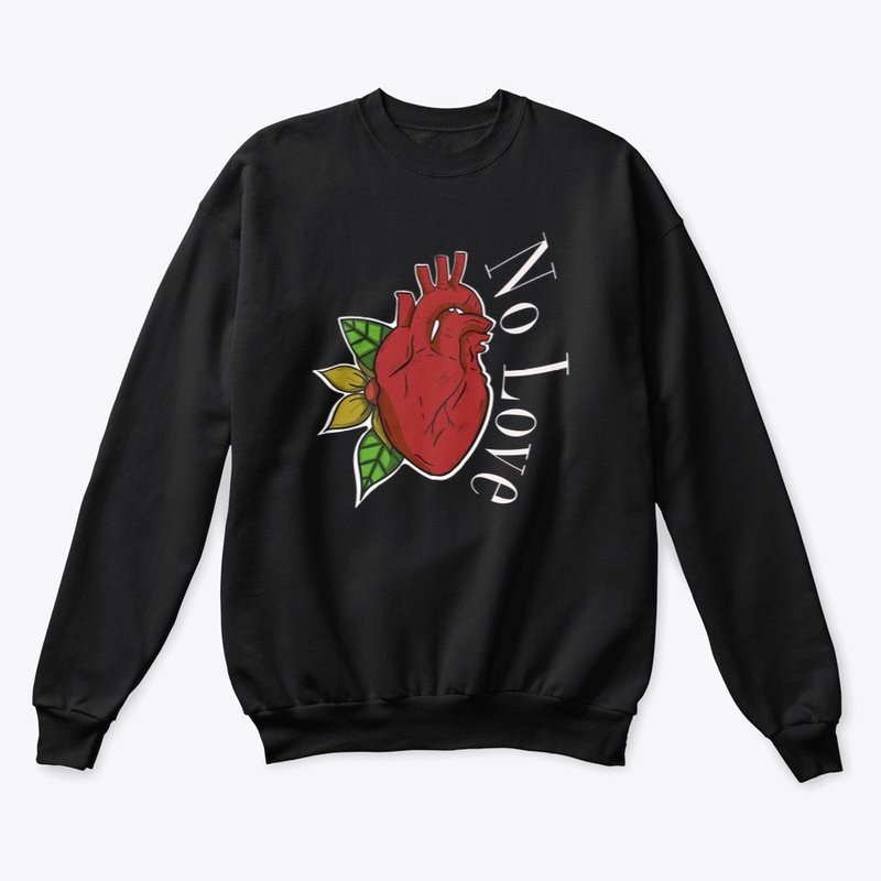 No heart to love