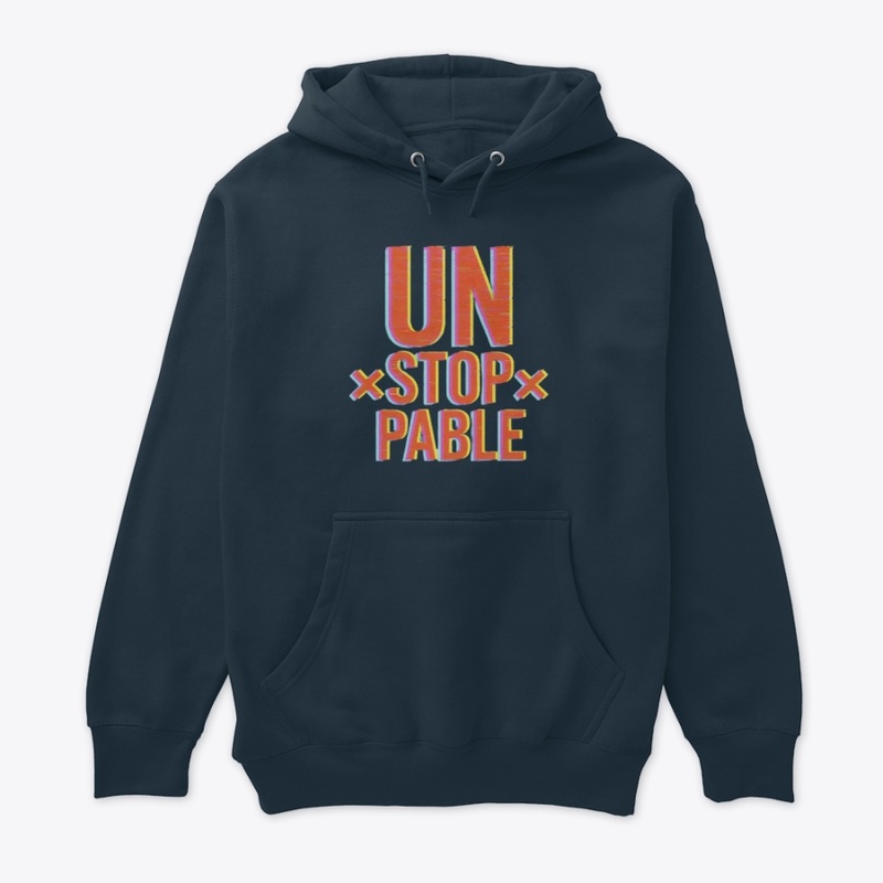 UNSTOPPABLE