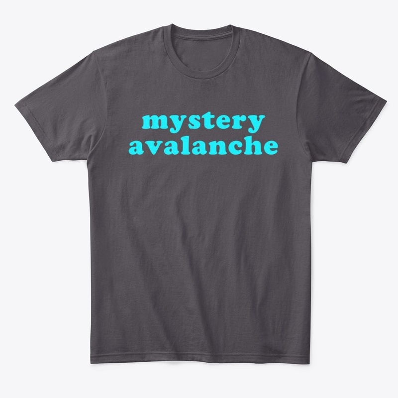 Mystery Avalanche Text T-Shirt