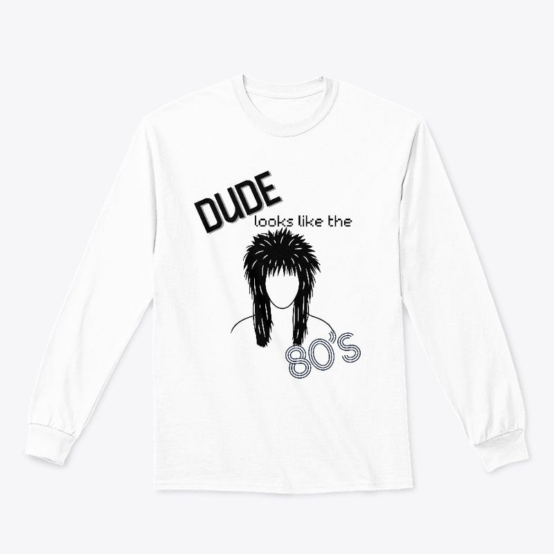 Dude Looks Like the 80s