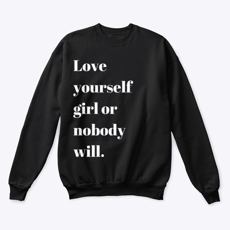 Love Yourself Girl