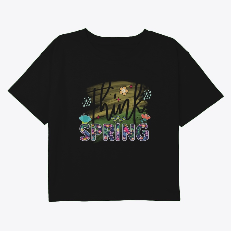 Think Spring Floral Text