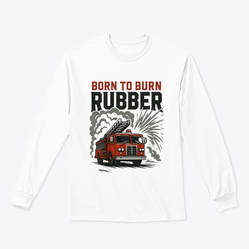 Born to burn rubber