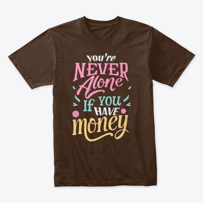 NEVER ALONE T SHIRT 