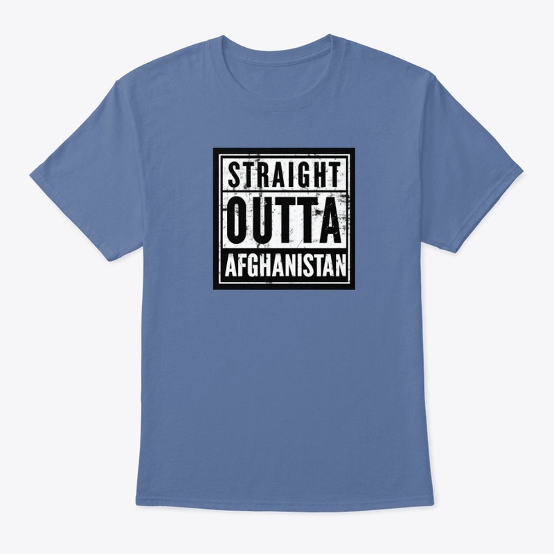 Straight Outta Afghanistan - Classic Crew Neck T-Shirt - Classic Crew Neck T-Shirt - Classic Crew Neck T-Shirt - Classic Crew Neck T-Shirt
