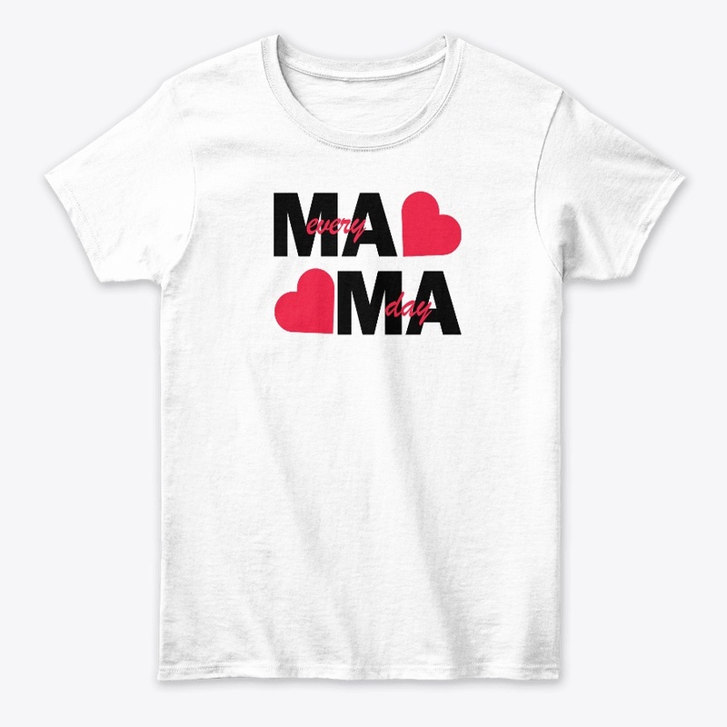 Mama Every Day sweatshirt