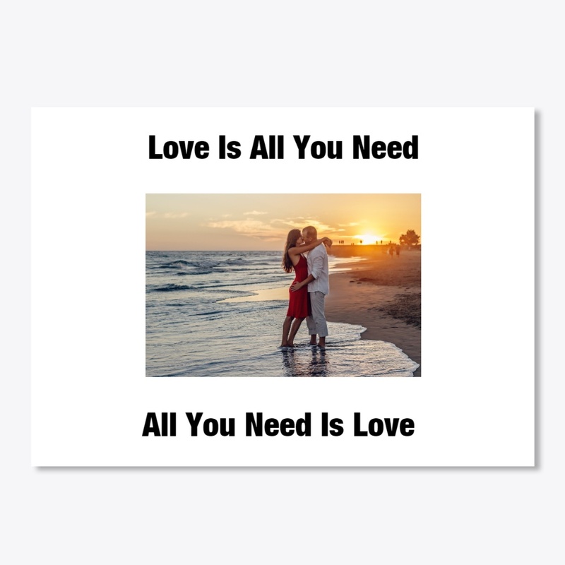 Love Is All You Need