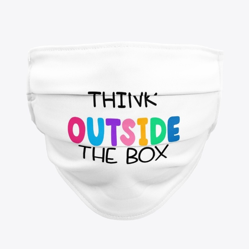 Think Outside the Box!