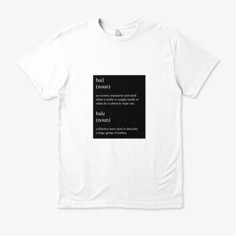 DON'T BAIL DARK TURTLE T-SHIRT