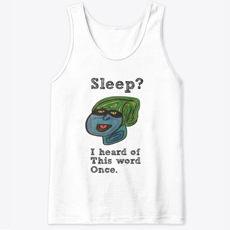 Sleep ? I heard of this word once.