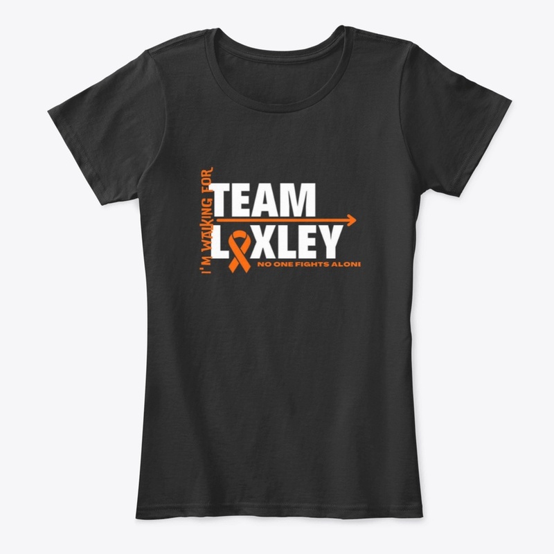 I'm Walking for Team Loxley!