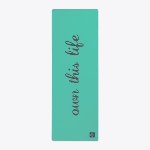 Clever Fox Own Life Yoga Mat Aqua T-Shirt Front