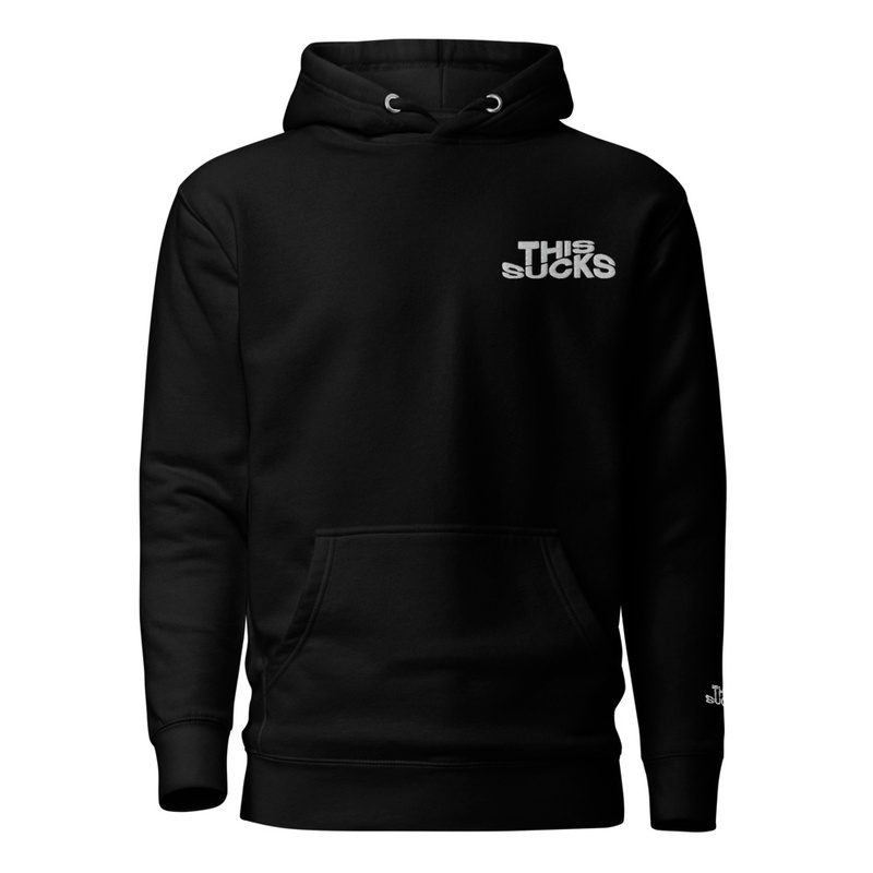 THIS SUCKS Embroidered Pullover Hoodie