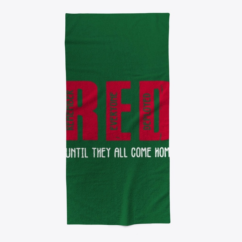 Remember Everyone Deployed R.E.D 