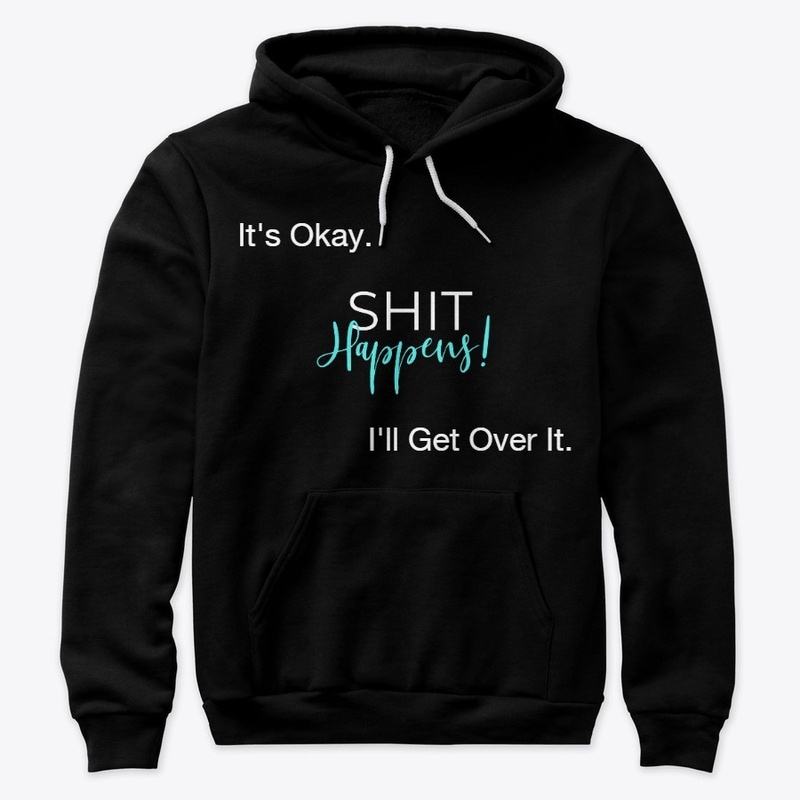 It's Okay - Shit happens