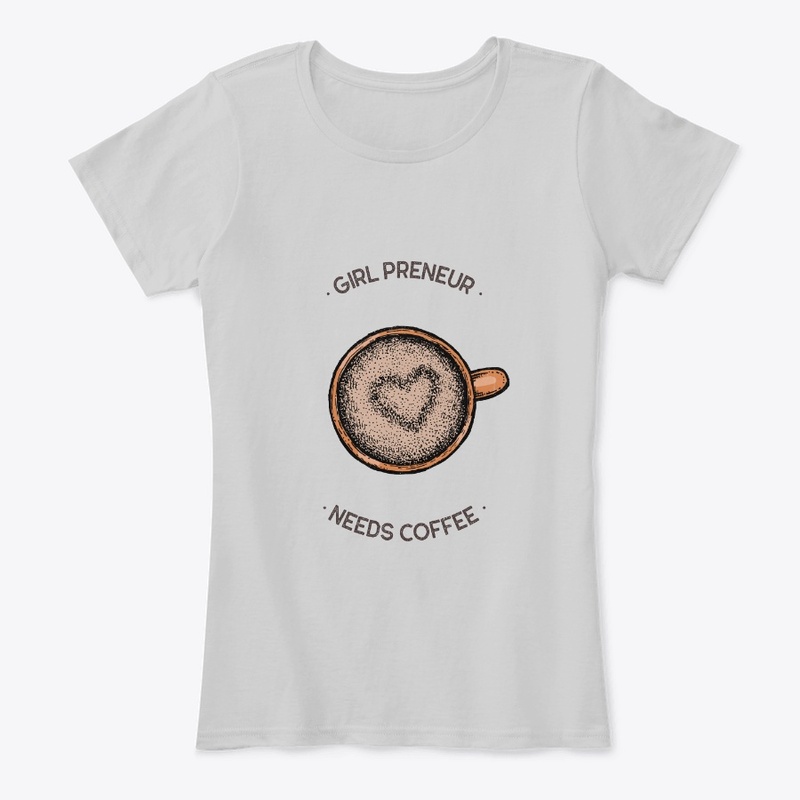Girl Preneur Needs Coffee