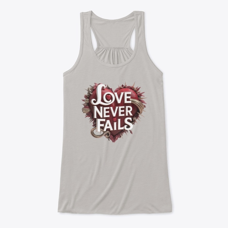 Love Never Fails