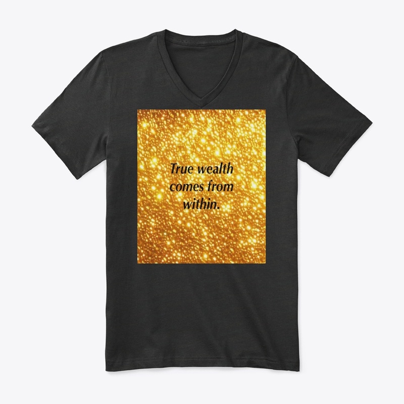 True Wealth Comes From Within