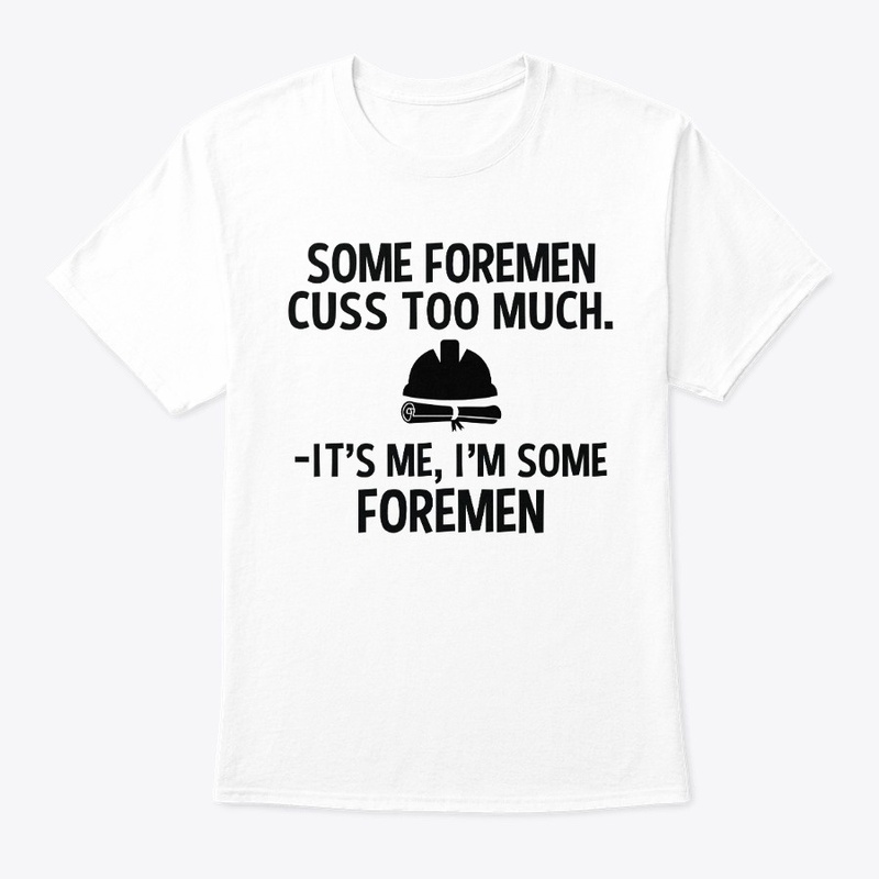 Sarcastic Foreman Hoodie