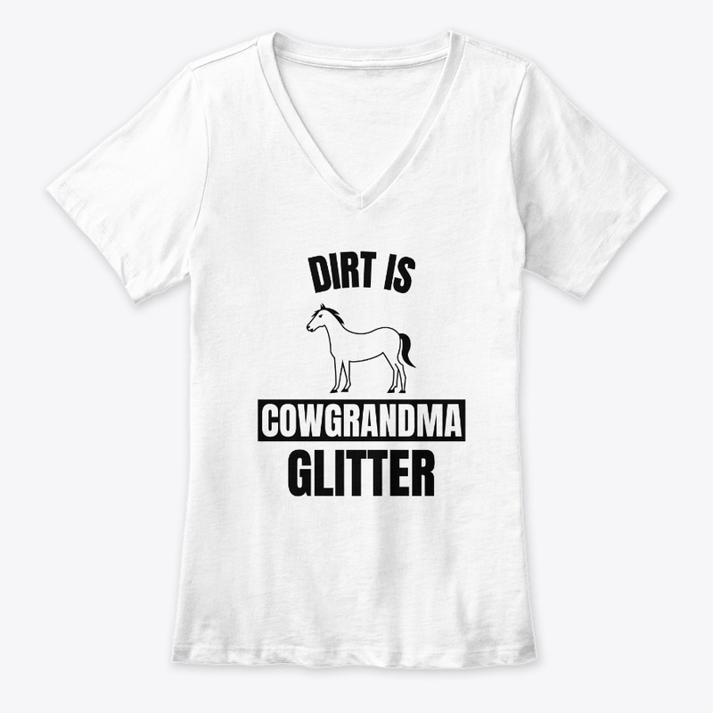 Dirt is cowgrandma glitter funny horse l