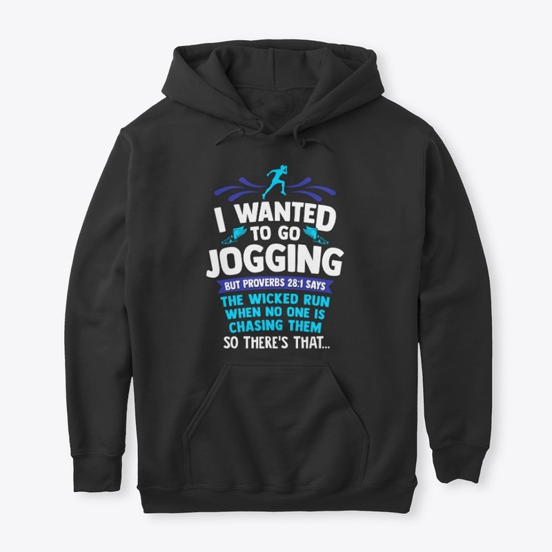 Christian Running Gift, Go Jogging But
