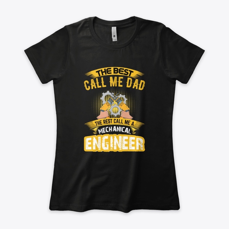 Call me Dad Mechanical Engineer T-Shirt 
