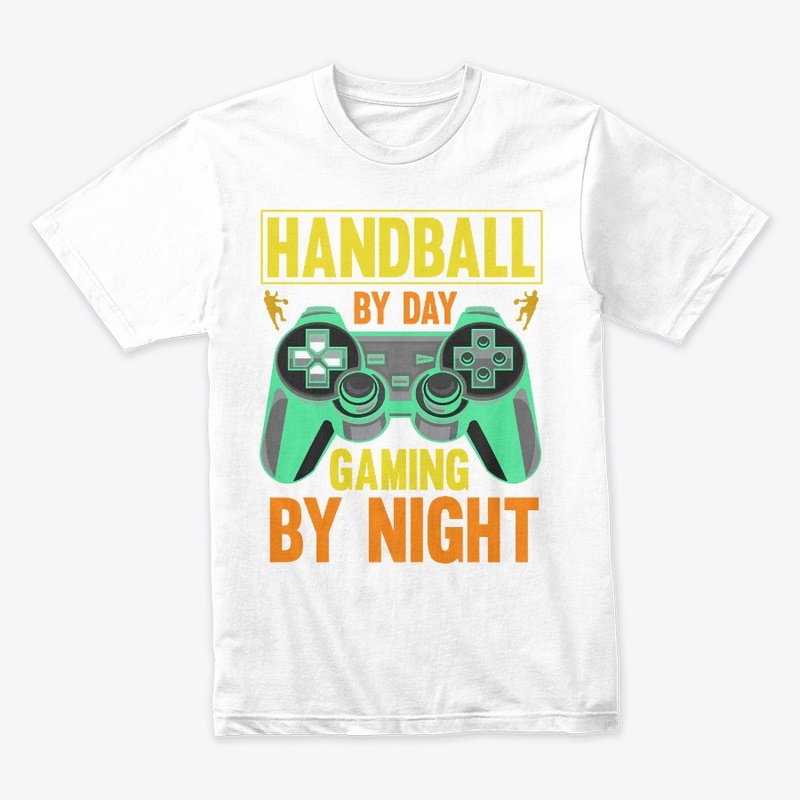Handball by day gaming by night