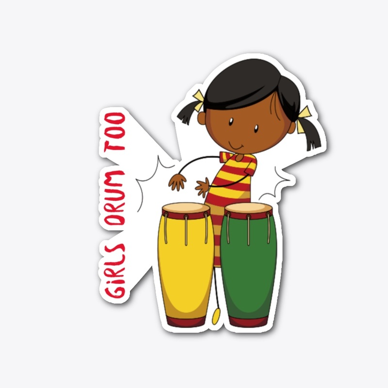 Girls Drum Too