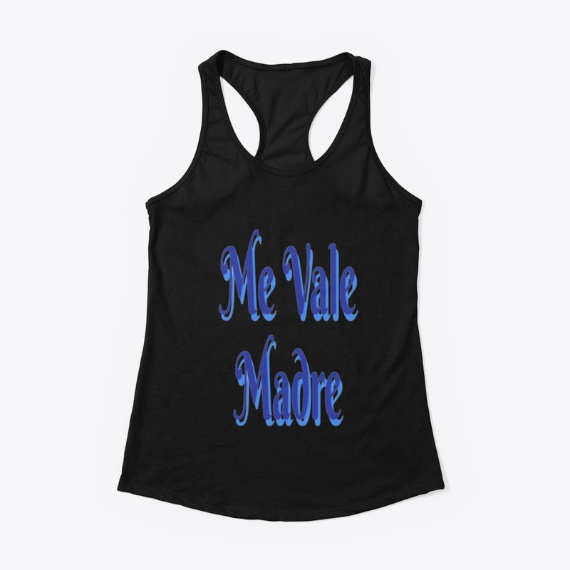 Me vale madre T-shirt design