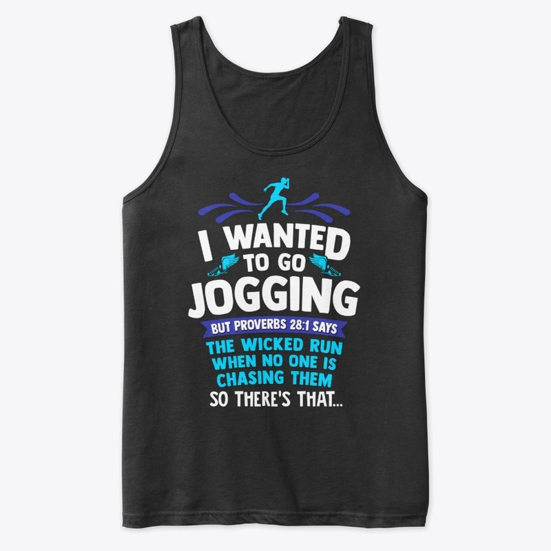 Christian Running Gift, Go Jogging But