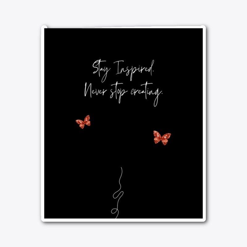 Stay Inspired, Keep Creating