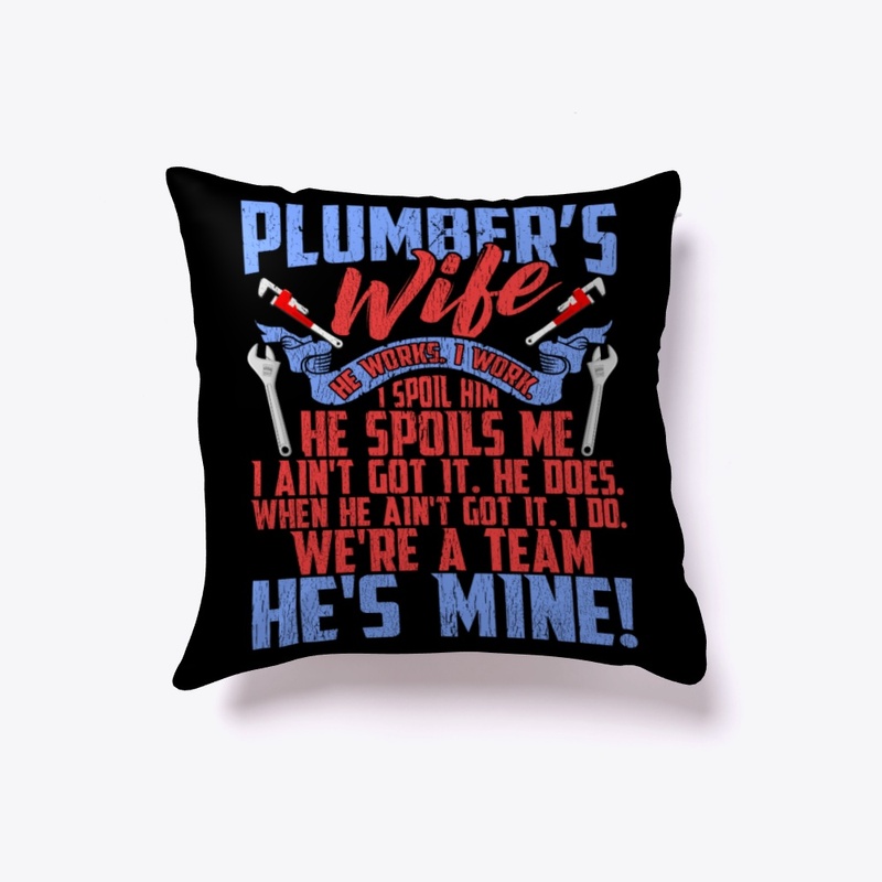 Lovely Plumber's Wife We're A Team