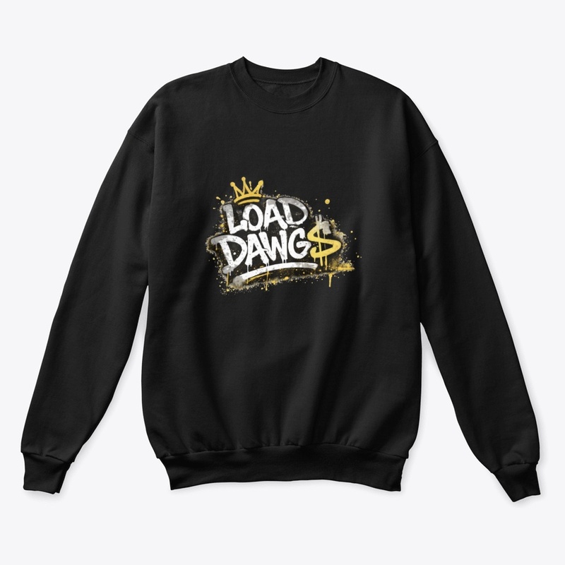 LOAD DAWG$ -------- Street Wear