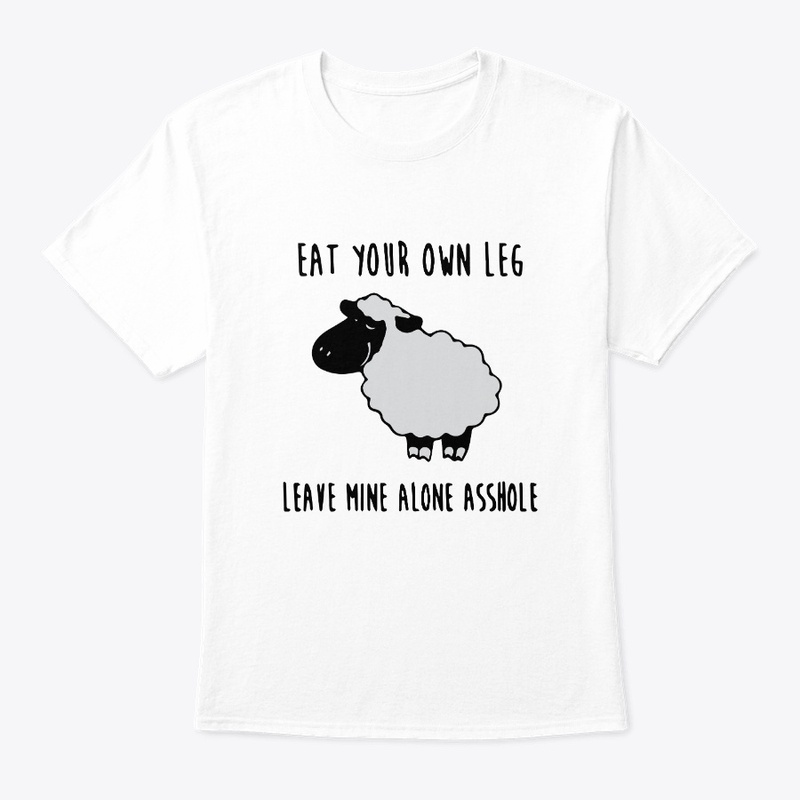 Eat your own leg