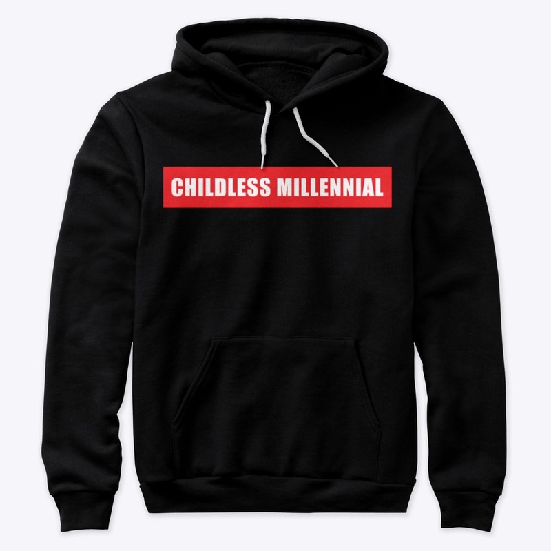 Childless Millennial Unisex Hoodie