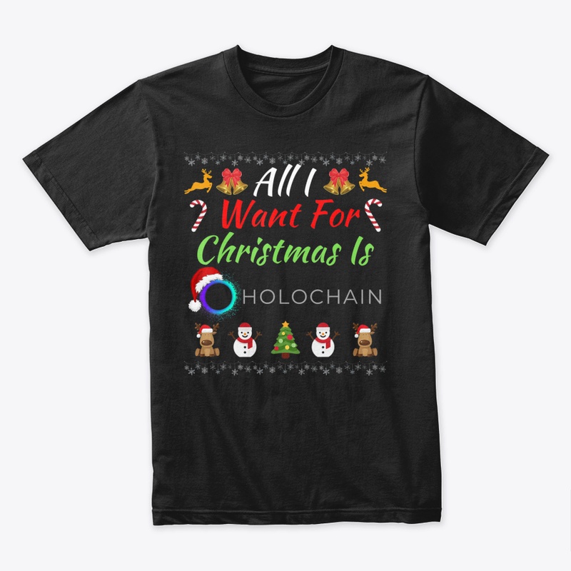 ALL I WANT FOR CHRISTMAS IS HOLOCHAIN, D