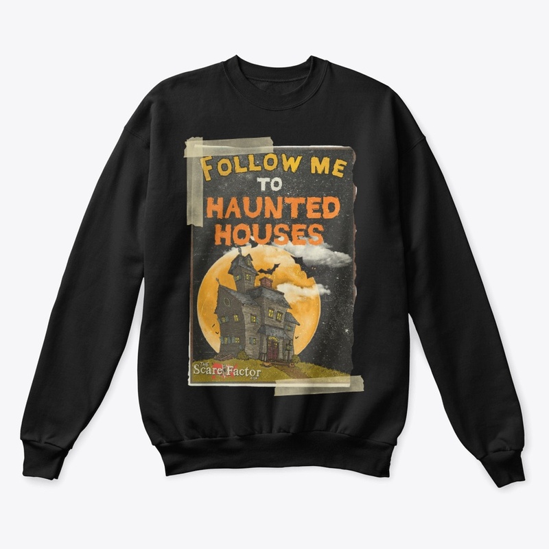 Follow Me To Haunted Houses Vintage