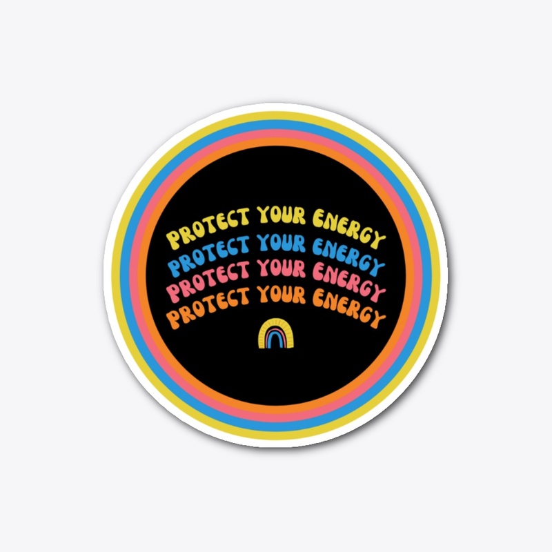 Protect Your Energy Rainbow 
