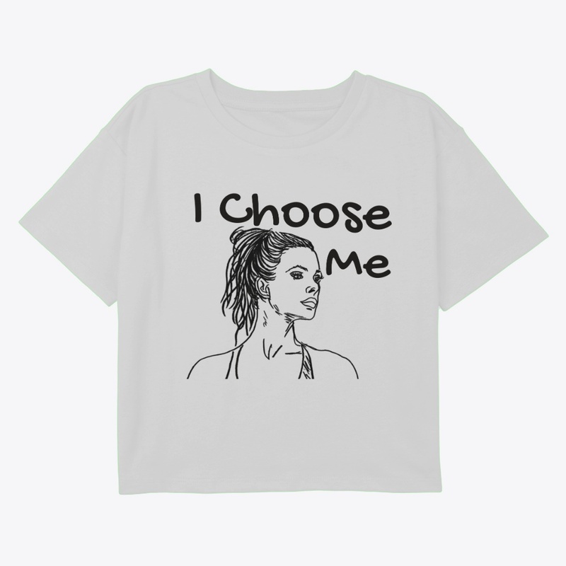 I Choose Me
