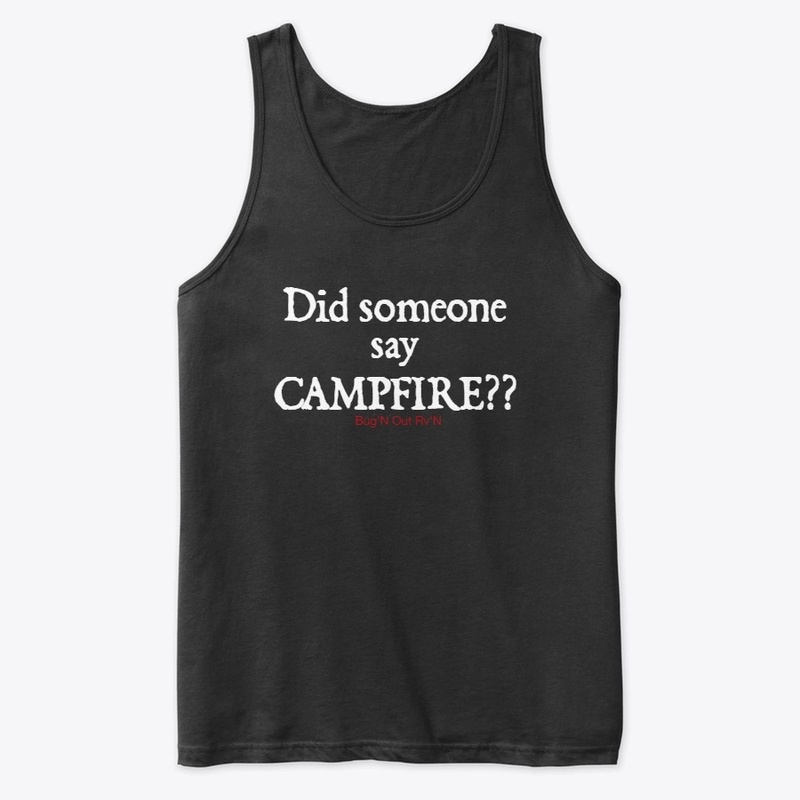 Did Someone Say Campfire