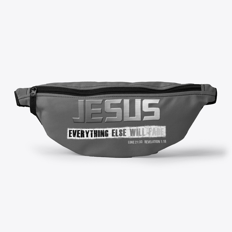 Christian JESUS Everything Else Fades