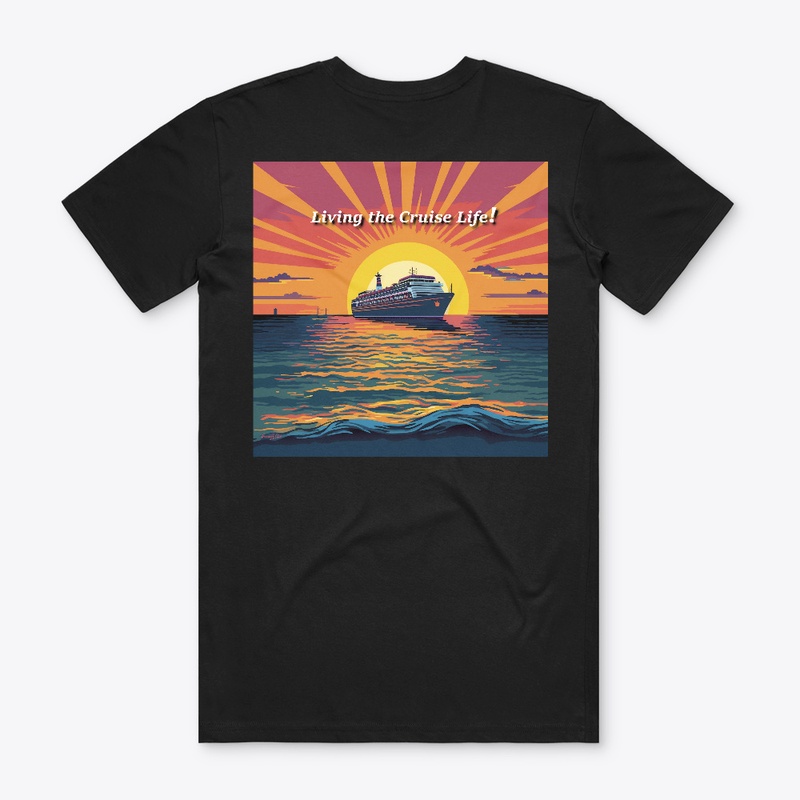 Living the Cruise Life - Design 1